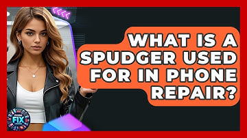 What Is A Spudger Used For In Phone Repair? - Phone Fix and Features