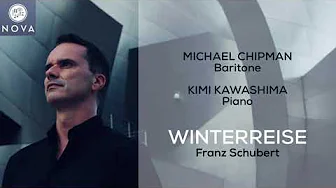 Winterreise, D911 • Franz Schubert • Michael Chipman • Kimi Kawashima Winterreise, D911 • Franz Schubert • Michael Chipman • Kimi Kawashima