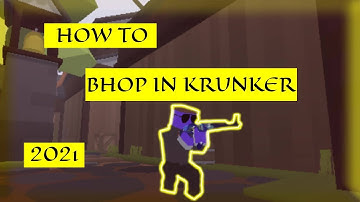 How to BHOP in KRUNKER.IO