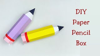 How to make a paper pencil box | DIY paper pencil box idea /Paper Craft / Paper crafts For School