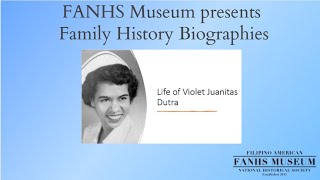 Family History Biography: Violet Juanitas Dutra