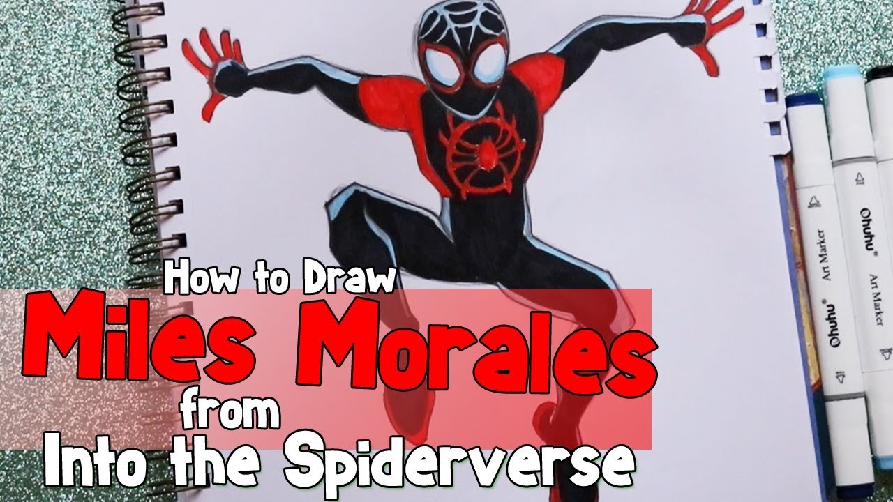 How To Draw Miles Morales From Sony Animation S Into The Spiderverse Youtube