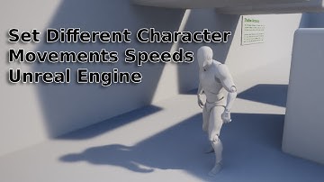 How to Set Different Character Movements Speeds in Unreal Engine - UE Beginner Tutorial