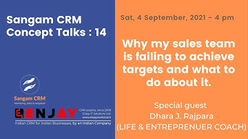 Why my sales team is failing to achieve targets    Sangam CRM Concept Talks   04 Sept 2021