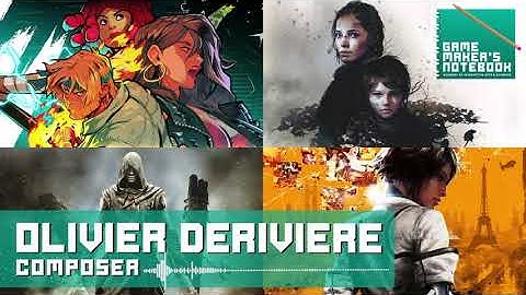 Remember Me Composer, Olivier Deriviere | The AIAS Game Maker