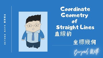 【中三數學Tips】F.3 Math Coordinate Geometry of Straight Lines 直線的坐標幾何｜Beyond Math 數學補習教育中心