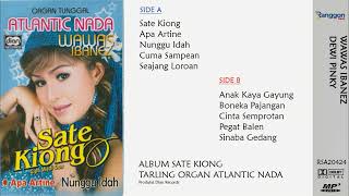 [Full] Album Sate Kiong - Wawas Ibanez