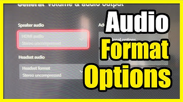 How to Change Speaker & Headset Audio Format on Xbox Series X (Surround Sound)