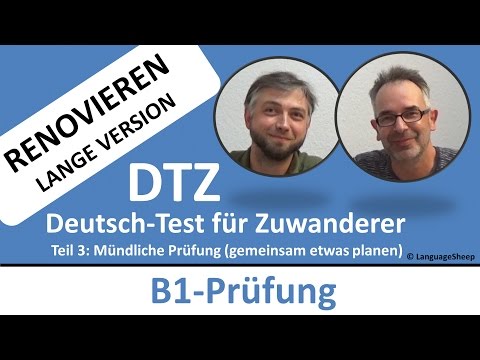 Deutsch lernen: B1-Prüfung (DTZ) -- mündliche Prüfung -- (Renovieren) gemeinsam etwas planen