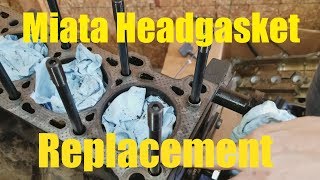 Miata Drift Build Part 2: Headgasket