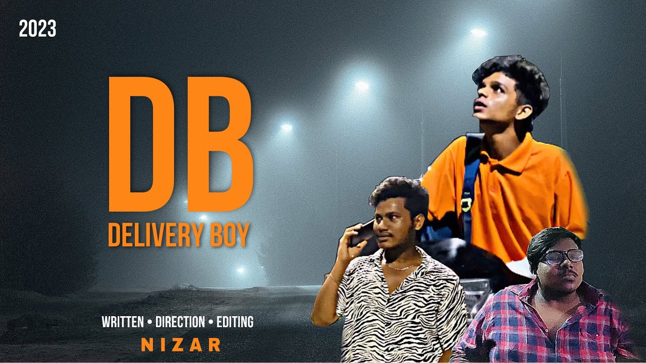 Delivery Boy short film tamil / Emotional Film 2023/ db dbshortfilm tamil shortfilm 