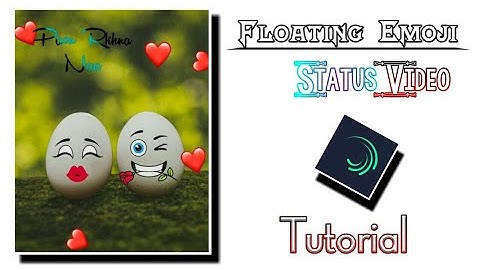 How to create floating emoji status in alight motion floating emoji wali status video kaise banaye