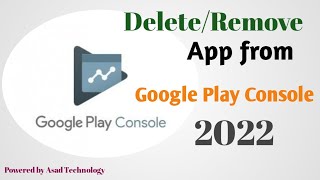 Google Play Console delete app life time | Remove/Unpublish App from Play Console - 2022