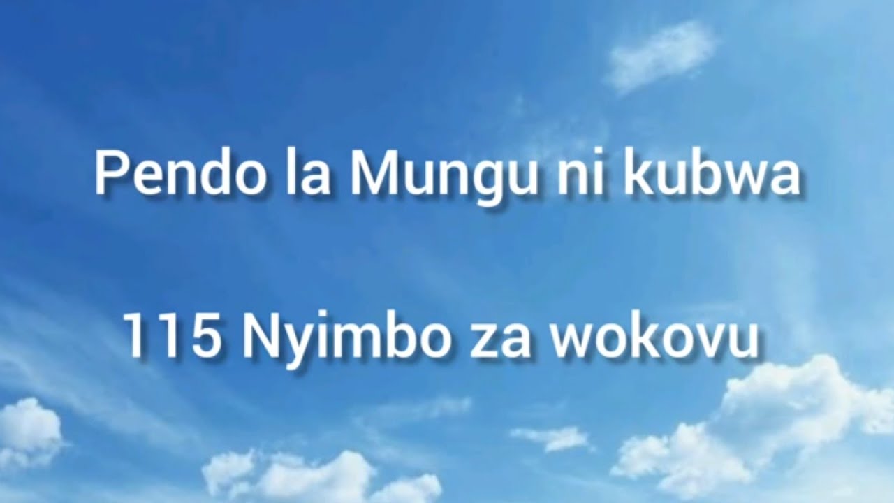 Pendo la Mungu ni kubwa  115 NW 