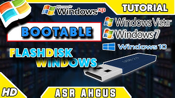 Cara Membuat Bootable Windows 7 8 10 Xp Usb Flashdisk Lengkap