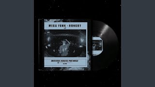 MEGA FUNK HUNGRY
