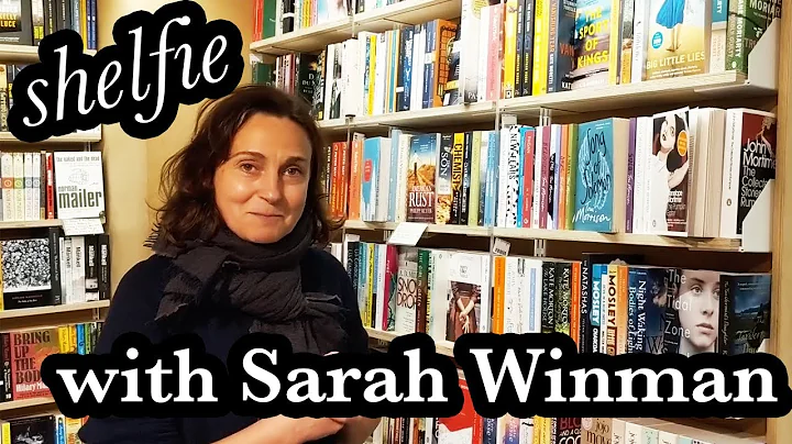 Shelfie with Sarah Winman