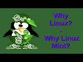 Why Linux? | Why Linux Mint?