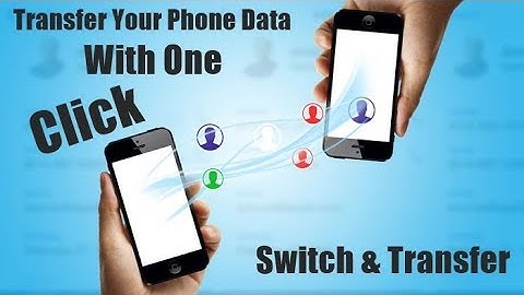 Switch Your Phone Data to New Phone With One Click | Dr. fone Transfer & Switch Free and Best