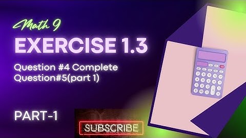 Exercise 1.3 || Question#4 , 5(part1) || 9th maths  #maths #youtube