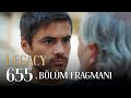 Emanet 655. Bölüm Fragmanı | Legacy Episode 655 Promo