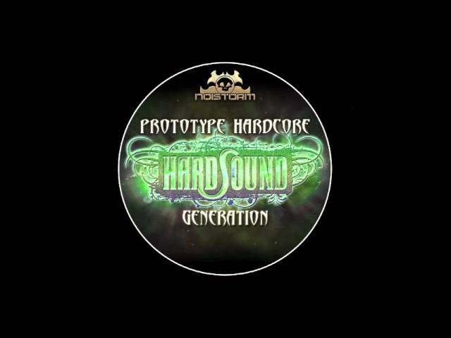 Prototype Hardcore - Hardsound Generation class=