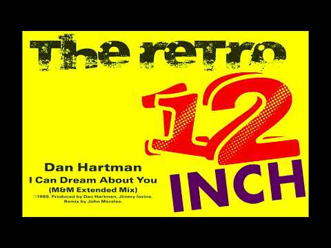 Dan Hartman - I Can Dream About You (M\u0026M Extended Mix)