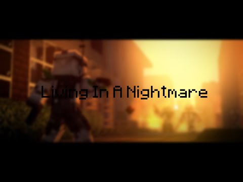 🎵Living in a Nightmare🎵 - Original Minecraft Music Video