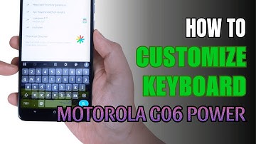 How to customize Keyboard on Motorola G06 Power