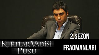 Kurtlar Vadisi Pusu 2.Sezon Fragmanları