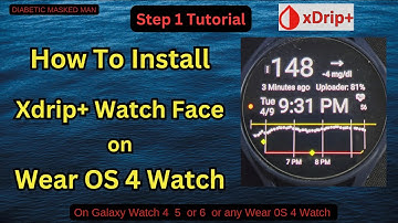 Install Xdrip+ Watch Face on Wear Watch 4 for Dexcom G7 Diabetic Watch Face Setup ( Part 1 )