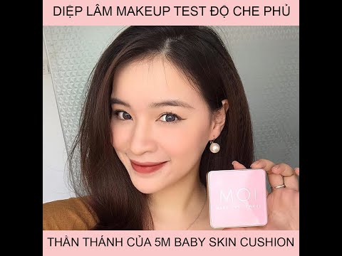 M.O.I -SWATCH VÀ REVIEW 5M BABYSKINS CUSHION CỦA M.O.I CÙNG CÔ NÀNG DIỆP LÂM MAKEUP NHÉ!!!