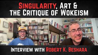 Art, Culture, & the Politics of Wokeness: Interview w/ Prof. Robert K. Beshara