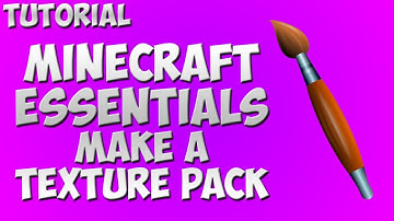 Minecraft Essentials - How To Create A Texture/Resource Pack (1.7.4)