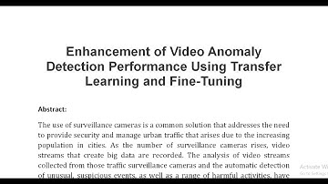 Enhancement of Video Anomaly Detection Performance Using Transfer Learning and Fine Tuning