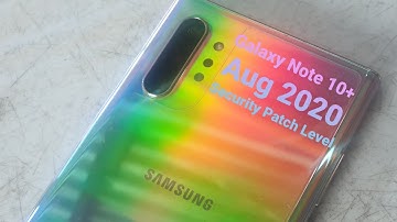 Software Update for Samsung Galaxy Note10+▪︎Aug 2020 Security Patch Level