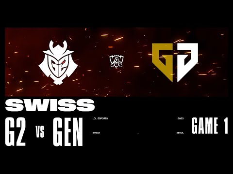 G2 vs. GEN - Game 1 | Swiss Stage | 2023 Worlds | G2 Esports vs Gen.G (2023)