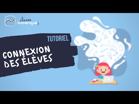 Classe-numerique.fr - tuto - 4 - Connexion des élèves