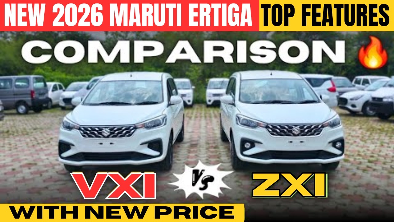 2026 Maruti Ertiga VXi vs ZXi Detailed Comparison | Ertiga VXI VS ZXI 2026 NEW MODEL | ERTIGA CAR
