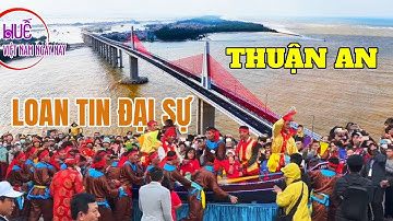 Thuận An thành phố Huế gửi thư ra Thế Giới để làm lễ sum họp 4 phương năm 2026