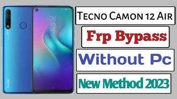 Tecno Camon 12 Air Frp Bypass Without Pc | How to frp bypass Tecno camon 12 Air