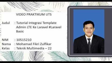 Tutorial Integrasi Template Admin LTE ke Laravel #LaravelBasic