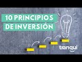 🙌🏼 10 principios de inversión que debes conocer antes de empezar a invertir 🔟