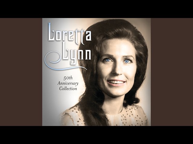 Loretta Lynn - Hey Loretta