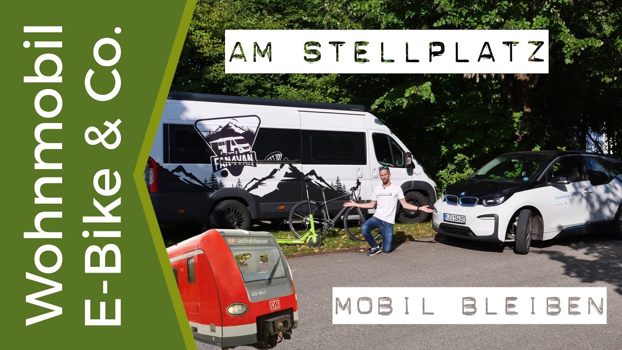 Wohnmobil mobil vor Ort - E-Bike, E-Roller oder Mietwagen? - YouTube
