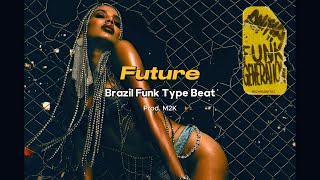 [FREE] ANITTA x Baile Funk x Brazil Funk Type Beat - "FUTURE"