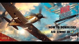 how to download air strike game👍 Air Strike 3D🚁 screenshot 1