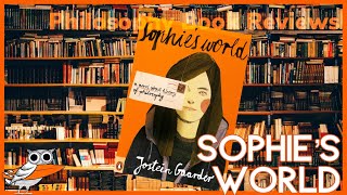 Philosopher Reviews “Sophie's World” by Jostein Gaarder