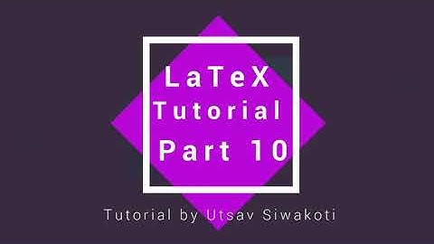 LaTeX Full Tutorial in Nepali | Minipage in LaTeX document | Part 1 | Tutorial 10