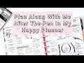 After The Pen Plan With Me // Catch-all Happy Planner Feb 22-28th